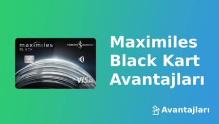 Maximiles Black Kart Avantajları