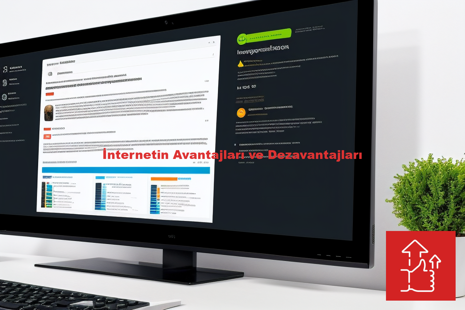 İnternetin Avantajları ve Dezavantajları