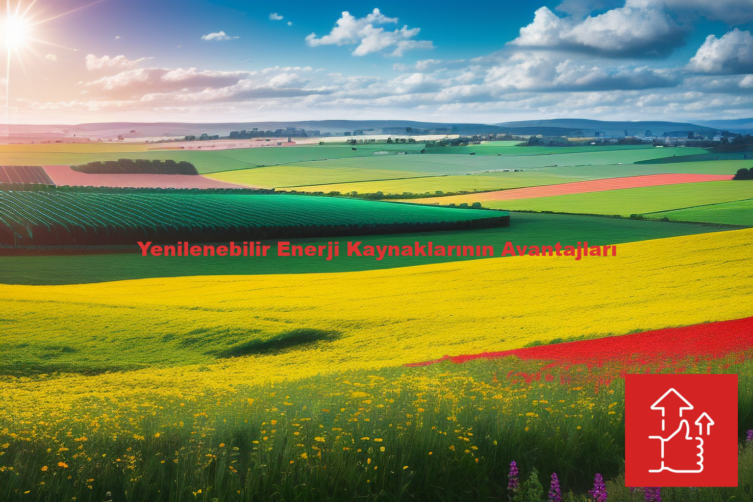 Yenilenebilir Enerji Kaynaklarının Avantajları