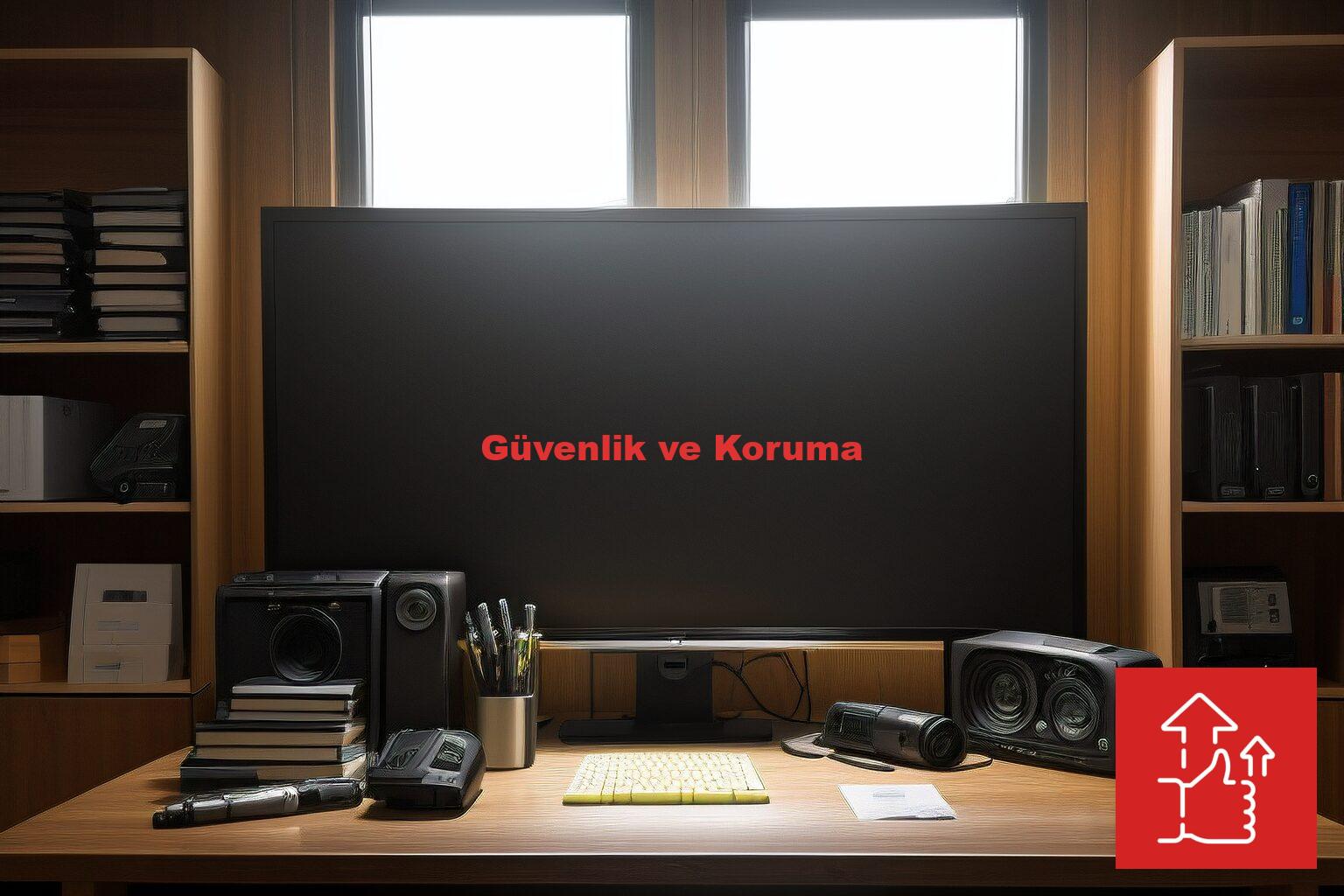 Güvenlik ve Koruma